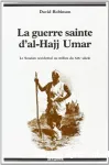 La Guerre sainte d'Al-Hajj Umar