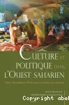 Culture et politique dans l'ouest saharien