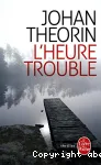 L'heure trouble