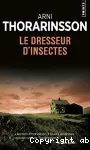 Le dresseur d'insectes