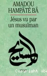 Jésus vu par un musulman