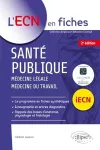 Santé publique : médecine légale, médecine du travail