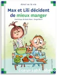 Max et Lili veulent bien manger