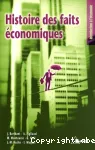 Histoire des faits économiques