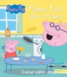 Peppa fait des crêpes