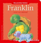 Franklin veut un animal