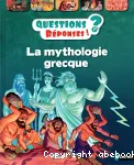 La mythologie grecque