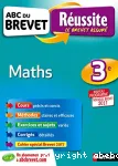 ABC du BREVET Réussite Maths 3e