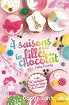 4 saisons avec les filles au chocolat