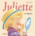 Juliette se déguise