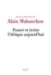 Penser et écrire l'Afrique aujourd'hui