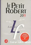 Le Petit Robert 2011 : dictionnaire alphabétique et analogique de la langue francaise