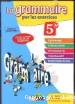 La grammaire par les exercices