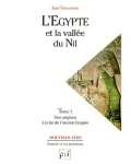 L'Egypte et la vallée du Nil, 12000-2000 av. J.-C.