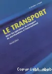 Le transport, gérer les opérations de transport de marchandises à l'international