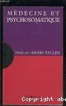 Médecine et psychosomatique