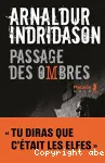 Passage des ombres