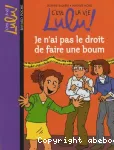 C'est la vie, Lulu ! 16. Je n'ai pas le droit de faire une boum