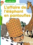 L'affaire de l'éléphant en pantoufles