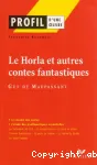 Profil - Maupassant (Guy de) : Le Horla et autres contes fantastiques