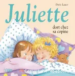 Juliette dort chez sa copine