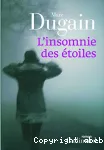 L'insomnie des étoiles : roman