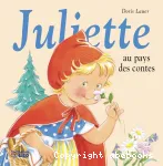 Juliette au pays des contes