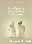 L'obsolescence programmée de nos sentiments