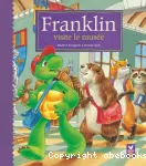 Franklin visite le musée