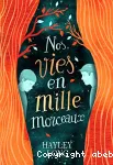 Nos vies en mille morceaux