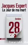 Le jour de ma mort