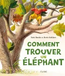 Comment trouver un éléphant