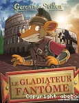 Le gladiateur fantôme