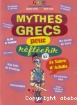 Mythes grecs pour réfléchir