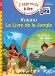 Vaiana ; Le Livre de la jungle