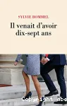 Il venait d'avoir dix-sept ans