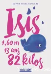 Isis, 1,60 m, 13 ans, 82 kilos