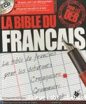 La bible du francais pour les déb