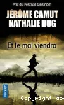 Et le mal viendra