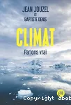 Climat : parlons vrai