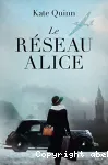 Le réseau Alice