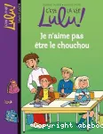 C'est la vie, Lulu ! 17. Je n'aime pas être le chouchou