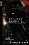 Le chant des étoiles : et autres nouvelles