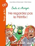 Ne regardez pas le Pétrifix !