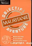 Objectif aventure : Mauritanie