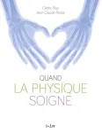 Quand la physique soigne