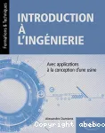 Introduction à l'ingénierie : avec applications à la conception d'une usine