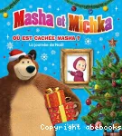 Où est cachée Masha ?