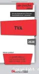 TVA : les points clés pour tout savoir du principal impôt en France, la TVA ; une vue d'ensemble de la TVA et une étude détaillée de sa mécanique