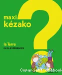 La Terre en 36 expériences